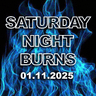 Saturday Night Burns